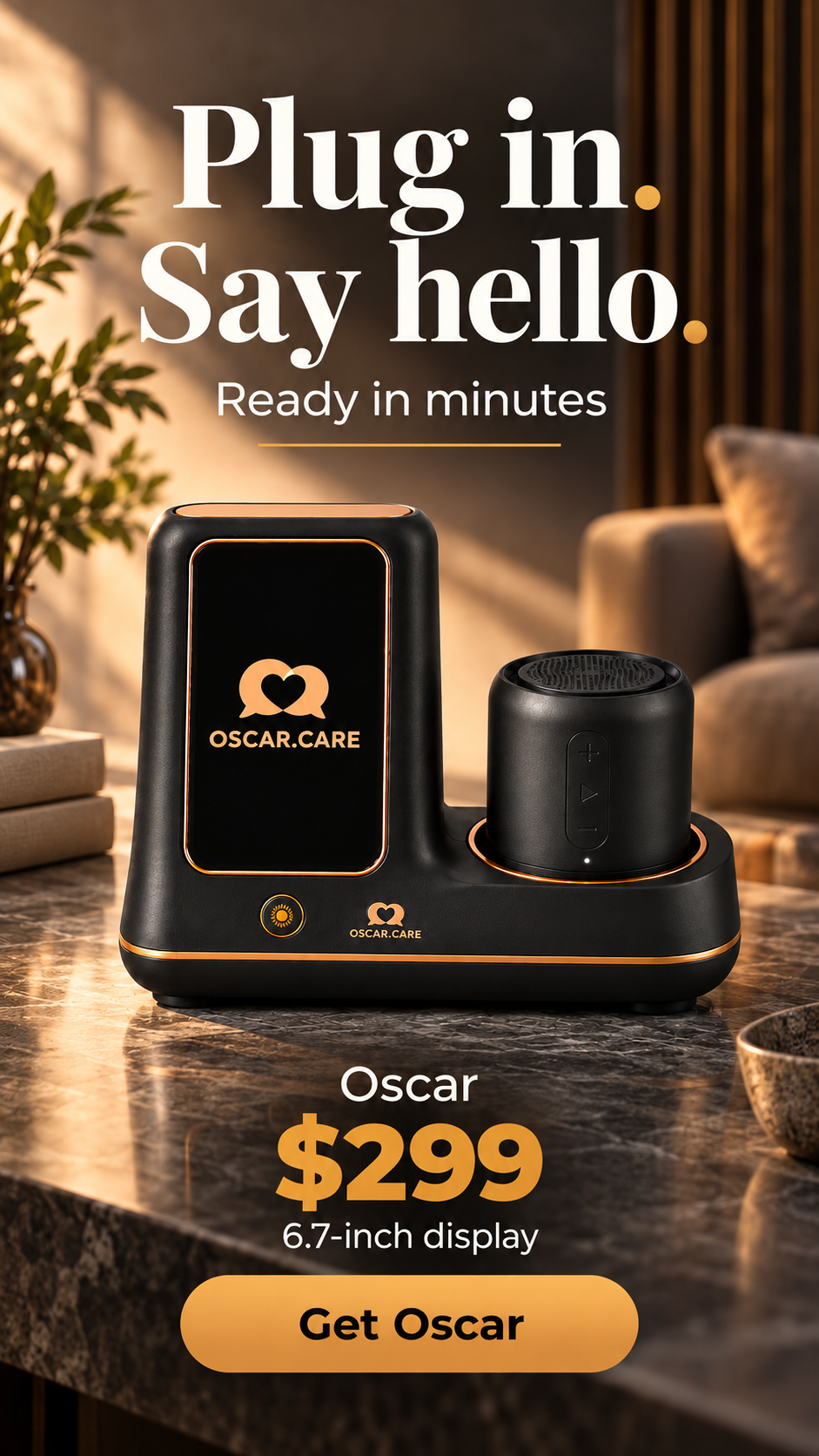 Plug in. Say hello. Ready in minutes — Oscar on a kitchen counter, priced at $699 with a 6.7-inch display.