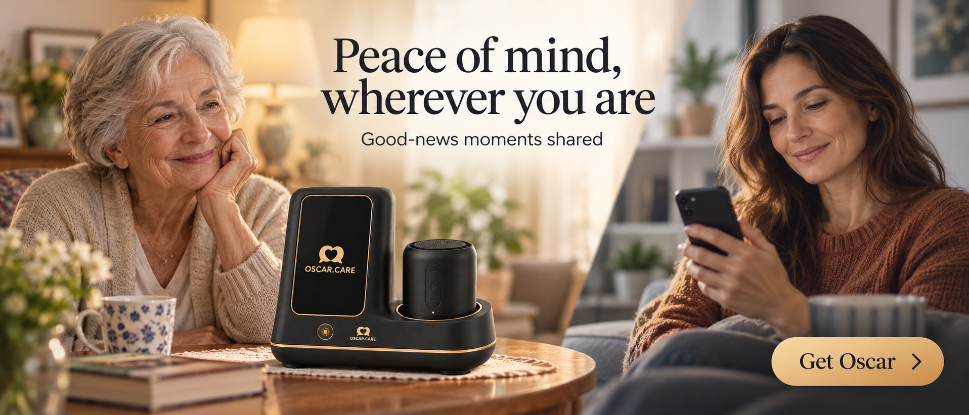 Peace of mind, wherever you are — an older woman at home with Oscar, and her daughter checking the companion app on her phone.