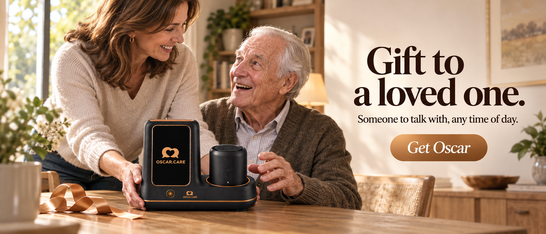 Gift to a loved one. Someone to talk with, any time of day — a daughter setting up Oscar with her smiling father.